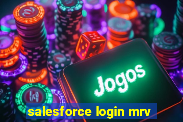 salesforce login mrv